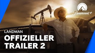 Landman Offizieller Trailer 2  Paramount Deutschland [upl. by Fayola]