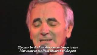 Charles Aznavour  She Lyrics [upl. by Eladal640]