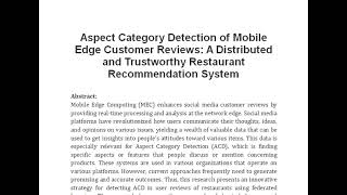 Aspect Category Detection of Mobile Edge Customer Reviews A Distributed and Trustworthy Restaurant R [upl. by Breana]