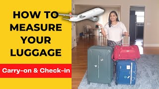 How to Measure Luggage Dimension for Airlines  CarryOn  CheckIn luggage Measurement [upl. by Atiuqcaj]