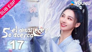 【SUB ESP】Se Acerca el Amanecer EP17  He Xuanlin  Li Fei  Wang Xingwei  永夜长明  YOUKU [upl. by Liv533]