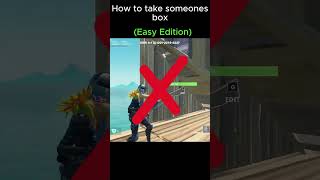 how to take someones box easy fortnite shorts foryou [upl. by Enoryt]