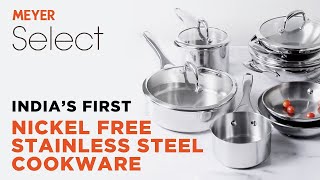 Meyer Select Entire Range  Best NickelFree Stainless Steel Cookware [upl. by Nollie]