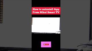 uninstall app from Nikai SmartTv 4k [upl. by Selwyn]