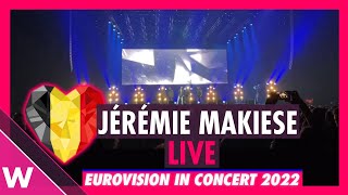 Jérémie Makiese quotMiss Youquot Belgium 2022 LIVE  Eurovision in Concert [upl. by Tteltrab]