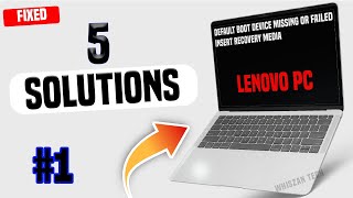 Solved – Default Boot Device Missing or Boot Failed on Lenovo Laptop  insert recovery media [upl. by Fawnia]