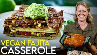 PlantBased Fajita Casserole 😋 Healthy Vegan Comfort Food [upl. by Cloots]