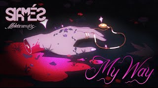 SIAMÉS quotMy Wayquot Official Animated Music Video [upl. by Minier883]