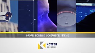 KÖTTER Sicherheitssysteme Professionelle technische Sicherheitslösungen [upl. by Durnan190]