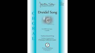 Dreidel Song SATB—arr Christine HelferichGuter [upl. by Dilan]