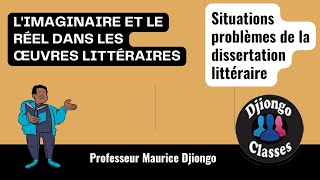 3 LIMAGINAIRE LE RÉEL ET LE PROBLÈME POSÉ DANS LES ŒUVRES LITTÉRAIRES [upl. by Nicolas168]