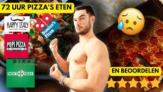 72 Uur Lang Alleen Pizzas Eten En Beoordelen [upl. by Chuipek]