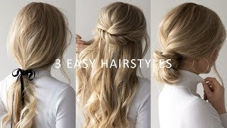 THREE 3 MINUTE EASY HAIRSTYLES 💕  2019 Hair Trends [upl. by Shellie322]