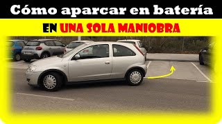 Cómo estacionar en batería en una sola maniobra Truco [upl. by Zetes]