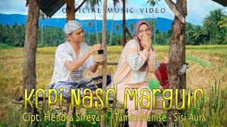 Tamin Manise Feat Sisi Aura  Kopi Naso Margulo  Lagu Mandailing Official Music Video [upl. by Haiacim58]