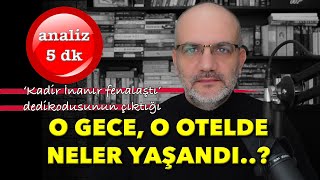 O gece o otelde neler yaşandı  Tarık Toros  Analiz  24 Mart 2024 [upl. by Annai282]