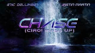 Eric Bellinger  Chase ft Jastin Martin CIAO MASHUP [upl. by Dlnaod]