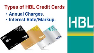 Types of HBL Credit Cards  Annual Charges amp Interest Rate of of per MonthYear [upl. by Dinan]