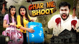 Ghar Me Bhoot  Sanjhalika Vlog [upl. by Nohsyar]