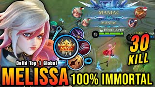 30 Kills  2x MANIAC OP Lifesteal Melissa MVP 194 Points  Build Top 1 Global Melissa  MLBB [upl. by Messab]