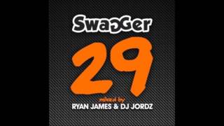 Swagger 29  Full Mix [upl. by Akihdar]