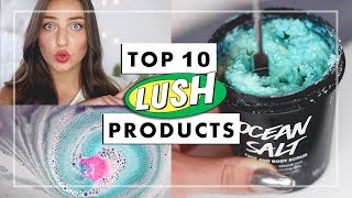 Top 10 Best LUSH Products Of All Time  DEMOS [upl. by Esej216]