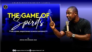 The Game of Spirits  BRC Kaduna Unquestionable Dominion Conference by Apostle Effa Emmanuel Isaac [upl. by Joellen]