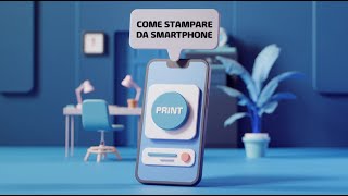 Stampa Facile da Smartphone con HP Guida Completa [upl. by Dnamra]