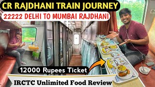 Delhi To Mumbai In Most Luxurious CR Rajdhani First Class AC with Unlimited Food [upl. by Dionis]