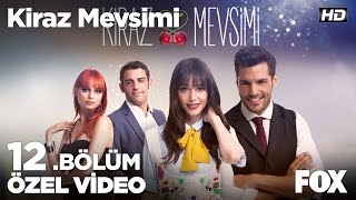 Bana sen lazımsın Kiraz Mevsimi 12 Bölüm [upl. by Easter573]