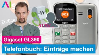 Gigaset GL390  Telefonbuch Einträge erstellen • 📱 • 📇 • 👤 • Anleitung  Tutorial [upl. by Fahland512]