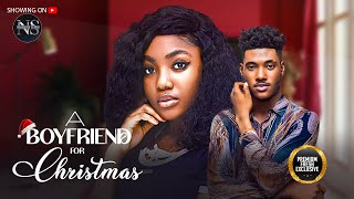 A BOYFRIEND FOR CHRISTMAS ANGEL UNIGWE amp CHIDI DIKEH NIGERIAN MOVIE 2024  AFRICAN MOVIE 2024 [upl. by Neuberger]