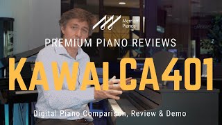 🎹 Kawai CA401 The Best Digital Piano for Every Skill Level 🎹 [upl. by Annaehr312]