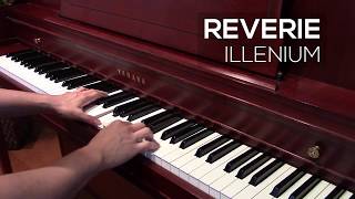 Illenium  Reverie Piano Cover [upl. by Etam]