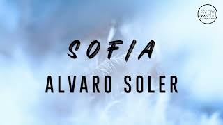 Alvaro Soler  Sofia Lyrics [upl. by Hgielrahc]