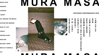 Mura Masa  NOTHING ELSE Official Audio ft Jamie Lidell [upl. by Zantos652]