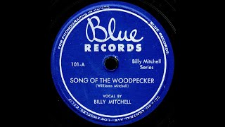 101A  Song of the Woodpecker  Billy Mitchell  Blue Records  Party Record [upl. by Lucian]