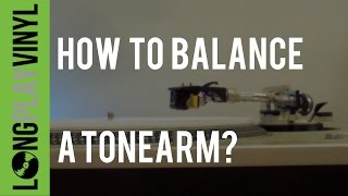 How to Balance a Tonearm set stylus tracking and adjust antiskating on a turntable [upl. by Amimej558]