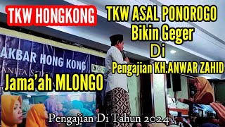 Pengajian KHAnwar Zahid Terbaru 2024 Di Hongkong  Tkw Asal Ponorogo Bikin Geger marsiwong01 [upl. by Prissie]