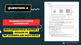 QUESTION 4 QUADRATIC PATTERN GRADE 11 NOV 23 [upl. by Sisenej]