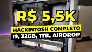 Super HACKINTOSH para rodar TUDO e PAGAR POUCO  i9 32Gb 1Tb Gen4 ITX GPU e WifiBTAirDrop [upl. by Shira563]