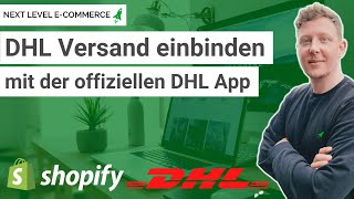 Shopify DHL Versand anbinden mit der offiziellen Post amp DHL App 2022 [upl. by Ilhsa146]