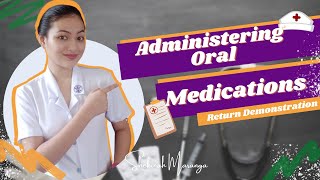 Administering Oral Medications Return Demonstration [upl. by Enia]