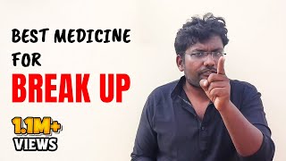 Best Medicine For BREAK UP  Love Failure  Sakthi speech [upl. by Saeger114]