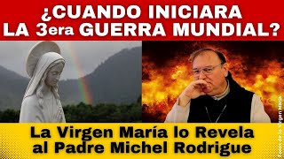 ¿Qué Efecto busca la Virgen María con la Oración en Medjugorje Revelación al P Michel Rodrigue [upl. by Thierry]