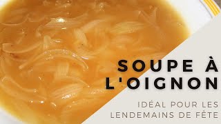 Soupe à loignon sans vin blanc  Recette facile pas cher Idéal pour les lendemains de fête 😁😉 [upl. by Enelaj]