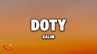 KALIM  DRILLER OF THE YEAR DOTY Lyrics [upl. by Ateinotna]