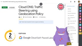 Cloud DNS Traffic Steering using Geolocation Policy  2024 qwiklabs [upl. by Shelden]