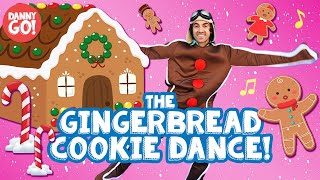 quotThe Gingerbread Cookie Dancequot🎄 Danny Go Christmas Songs for Kids [upl. by Bolton623]