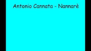 Antonio Cannata  Nannarè [upl. by Eetnwahs]